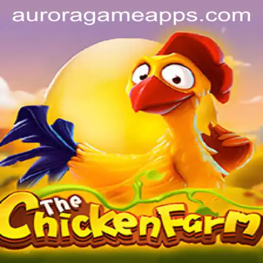 Exploring the Delightful World of ChickenFarm in Aurora Game