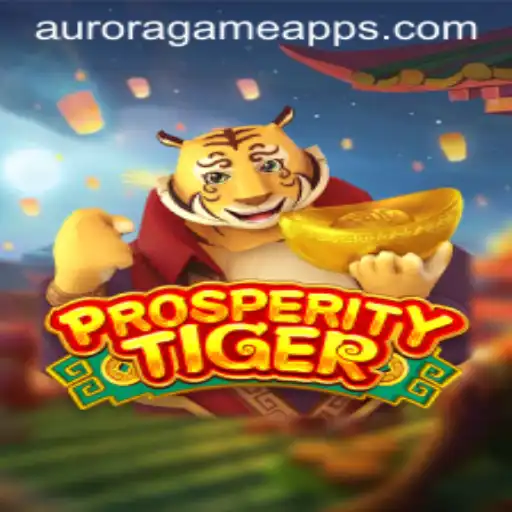 Dive into the World of ProsperityTiger: Aurora Game