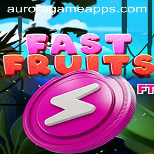 FastFruits: An Exciting Game in the World of Aurora Game