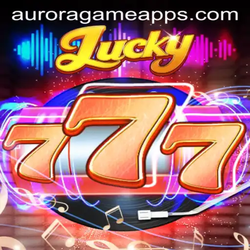 Exploring the Thrills of Lucky777: An Overview of Aurora Game's Latest Hit