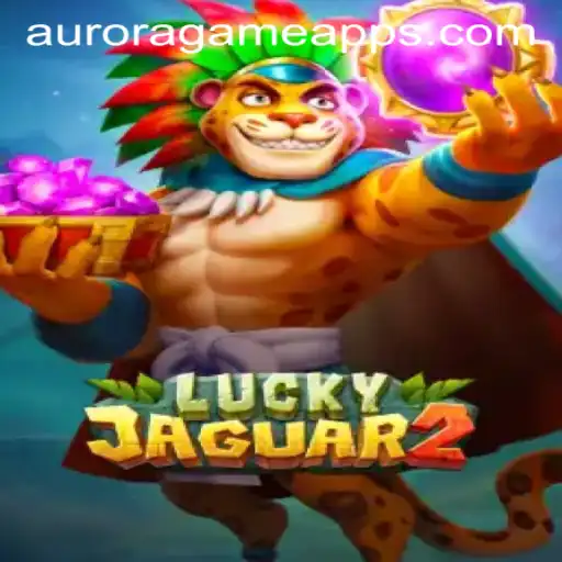 Exploring the Vibrant World of Luckyjaguar2 in Aurora Game